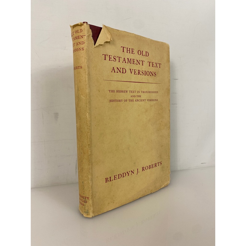 The Old Testament Text and Versions by Bleddyn Roberts 1951 HC DJ