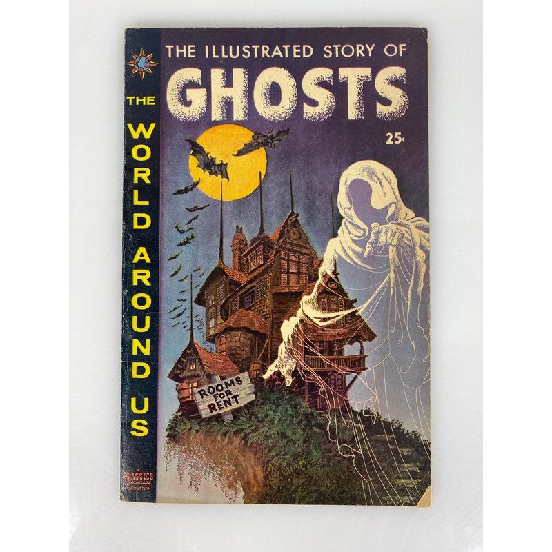 World Around Us: Ghosts Number 24 1960 Classics Illustrated Comic
