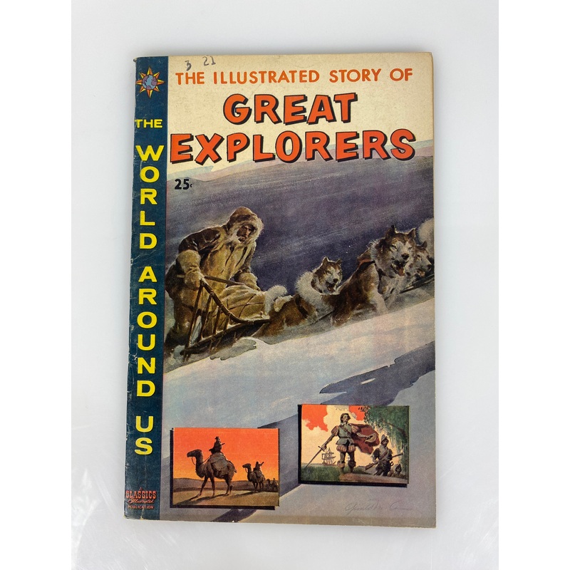World Around Us: Great Explorers Number 23 1960 Classics Illustrated Comic