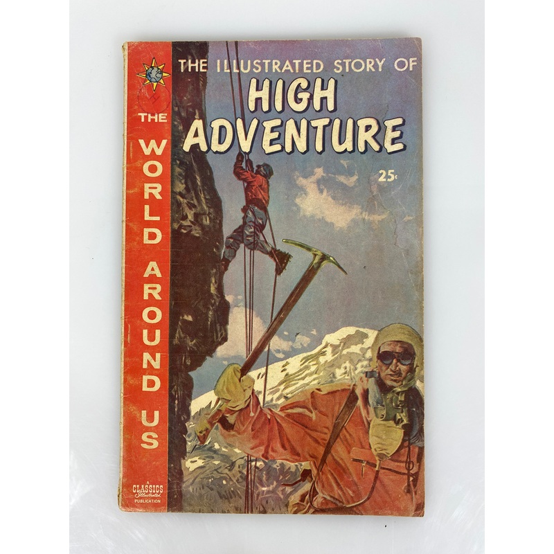 World Around Us: High Adventure Number 27 1960 Classics Illustrated Comic