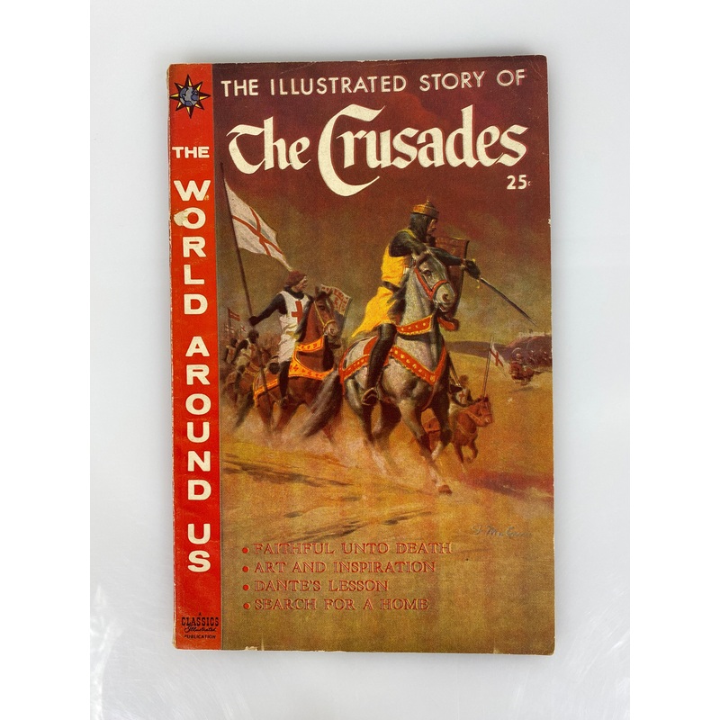 World Around Us: The Crusades Number 16 1959 Classics Illustrated