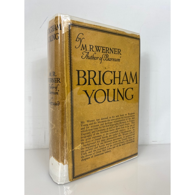 Brigham Young by M.R. Werner 1925 First Edition HC DJ