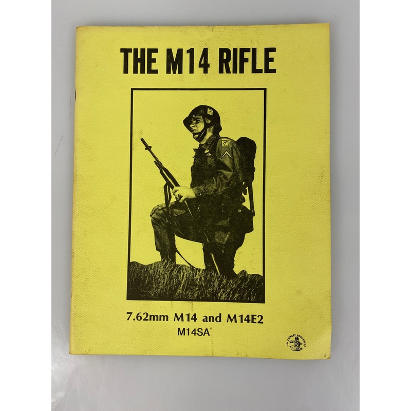 The M14 Rifle Field Manual 1965 US Dept of the Army