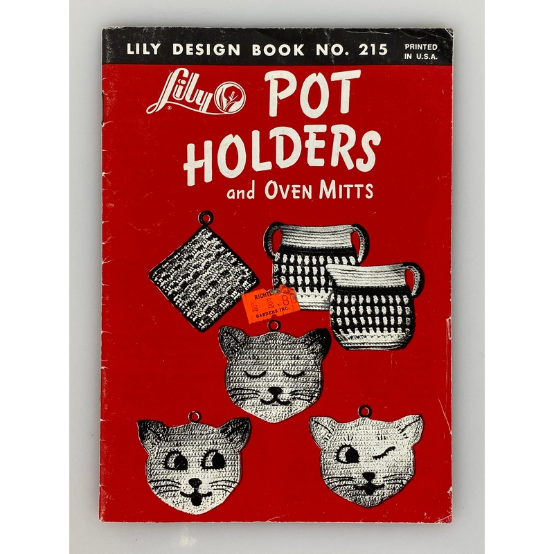 Lily Pot Holders & Oven Mitts Book No. 215 Vintage Booklet