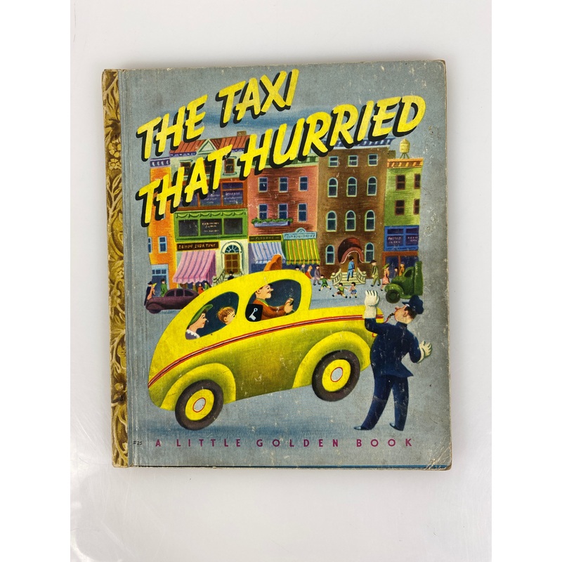 The Taxi that Hurried Little Golden Book 1946