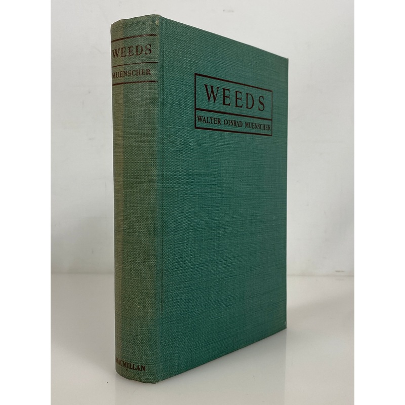 Weeds by Walter Conrad Muenscher 1936 First Edition Second Print HC