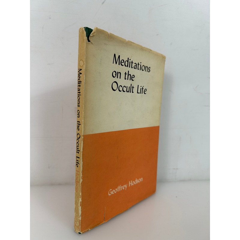 Meditations on the Occult Life, by Geoffrey Hodson 5th Edition 1973 HCDJ