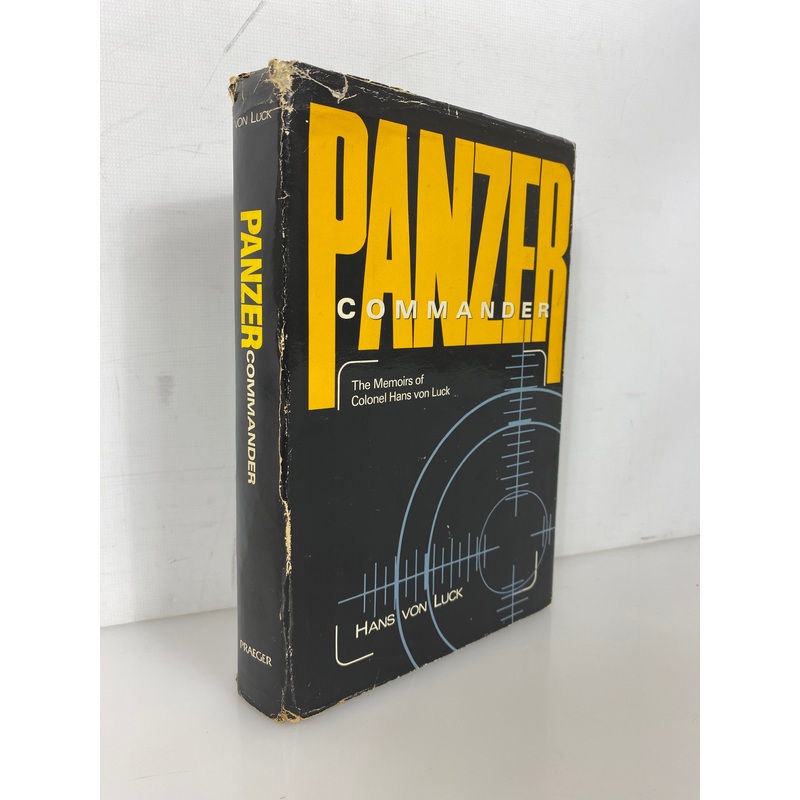 Panzer Commander The Memoirs of Colonel Hans von Luck 1989 1st Edition HC DJ