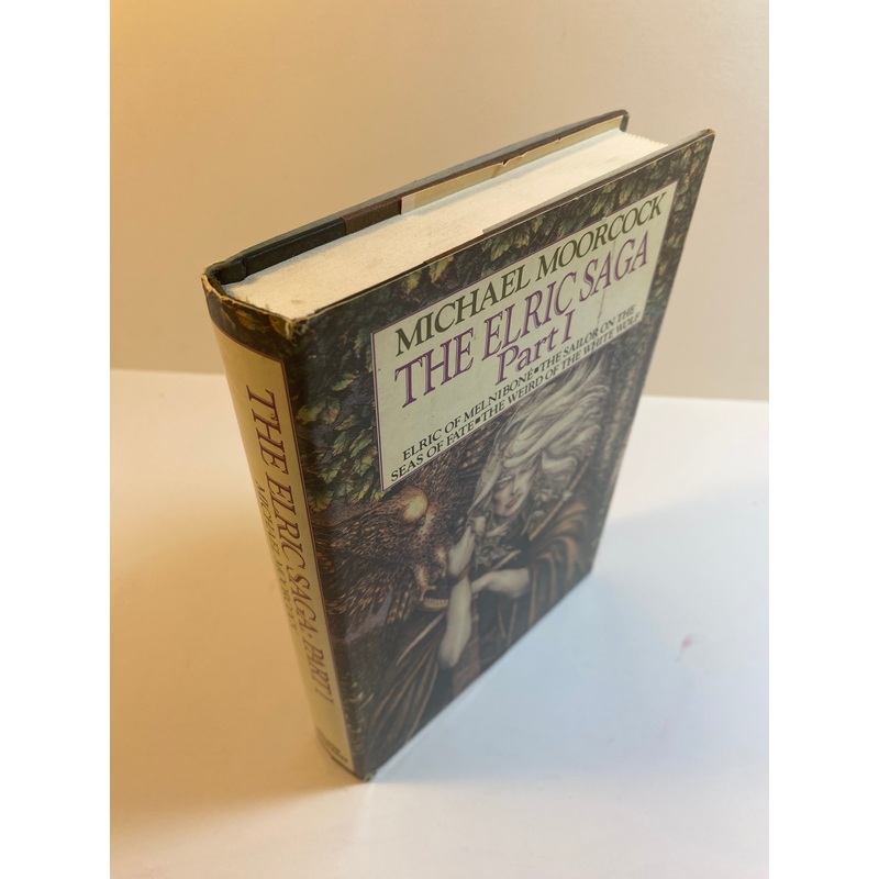 The Elric Saga Part Michael Moorcock  HCDJ 1984