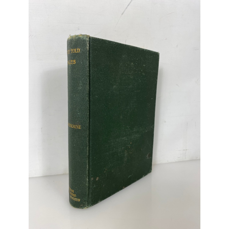 Twice-Told Tales by Nathaniel Hawthorne 1889 Antique HC Classic