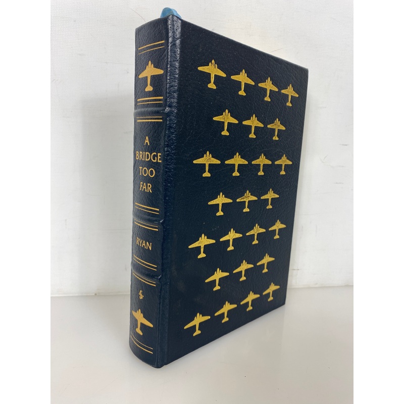 A Bridge Too Far by Cornelius Ryan 1987 Easton Press Leather Bound