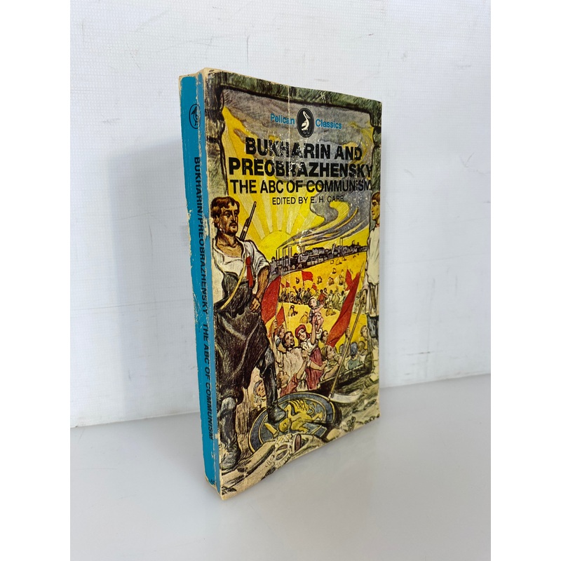 Bukharin and Preobrazhensky The ABC of Communism 1969 Pelican Classics SC