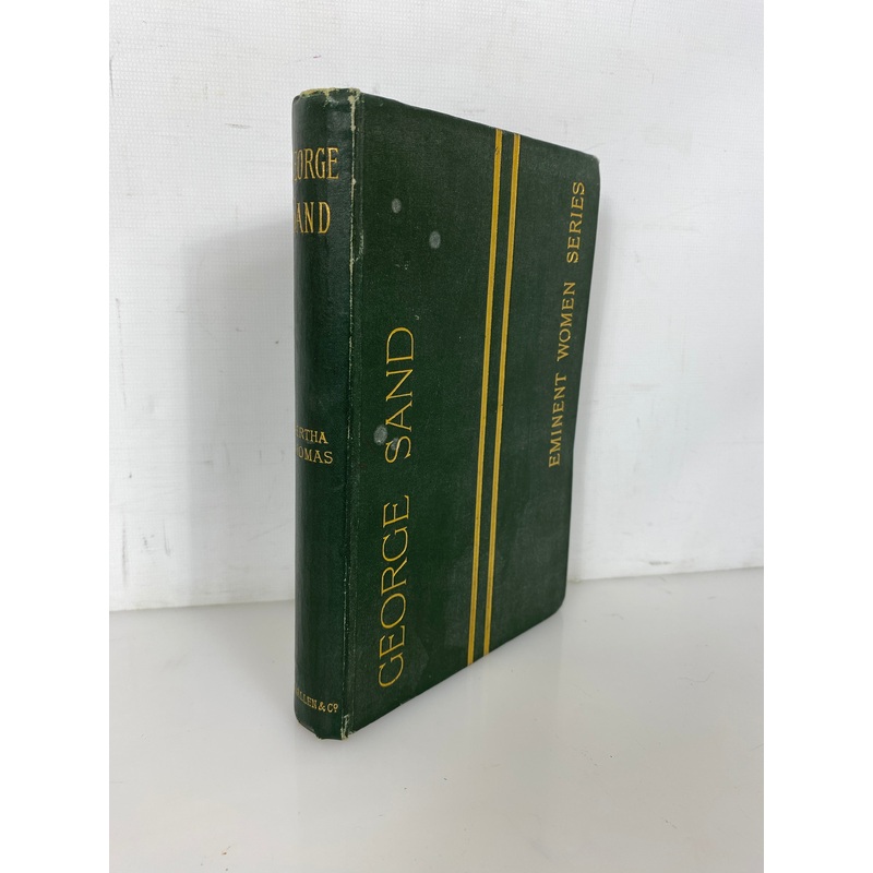 George Sand by Thomas 1883 Eminent Women Series Antique HC