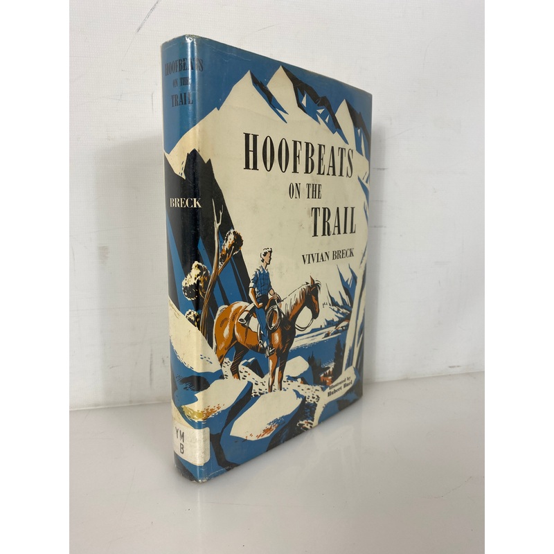 Hoofbeats on the Trail by Vivian Breck 1950 Vintage HCDJ Ex-Library
