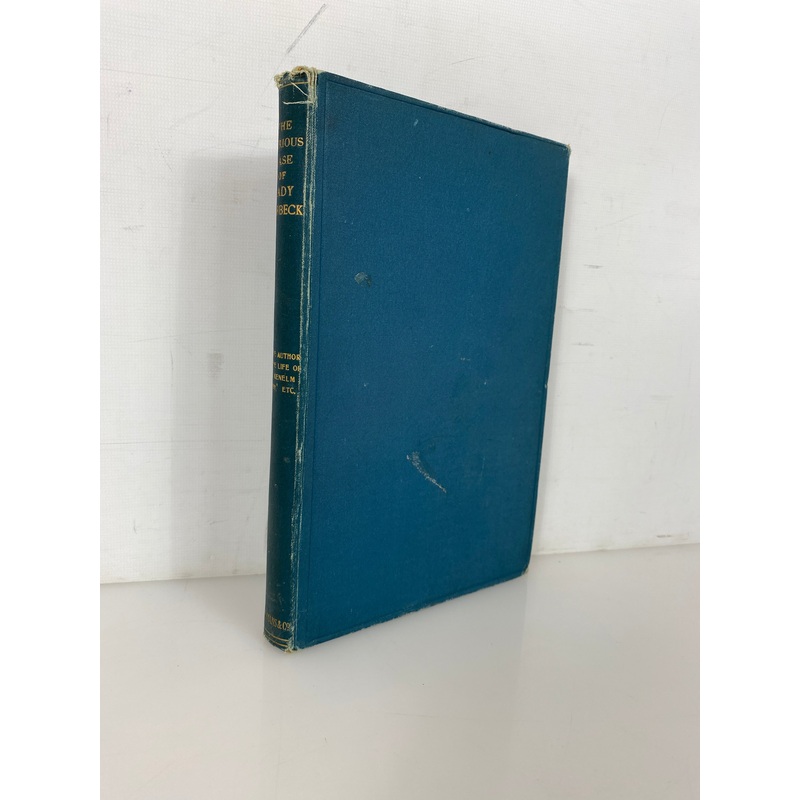 The Curious Case of Lady Purbeck (Thomas Longueville) 1909 Antique HC