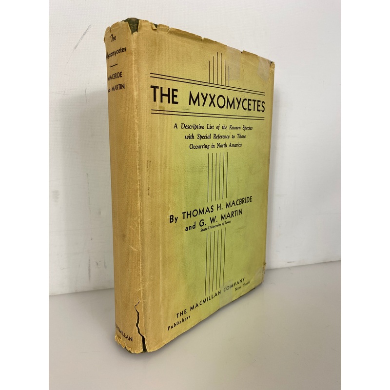 The Myxomycetes by MacBride/Martin Vintage 1934 First Edition HC DJ