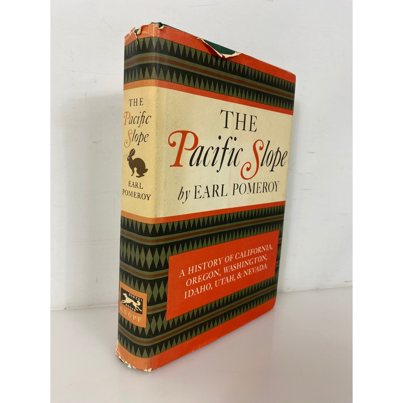 The Pacific Slope by Earl Pomeroy 1966 Second Printing Vintage HC DJ