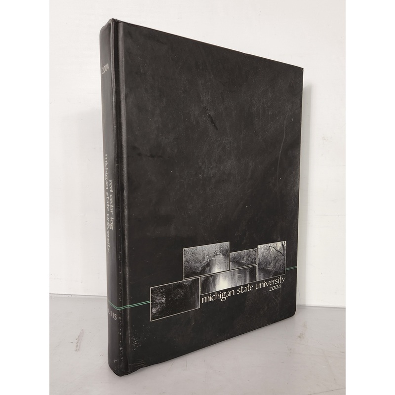 2004 Michigan State University Yearbook Red Cedar Log