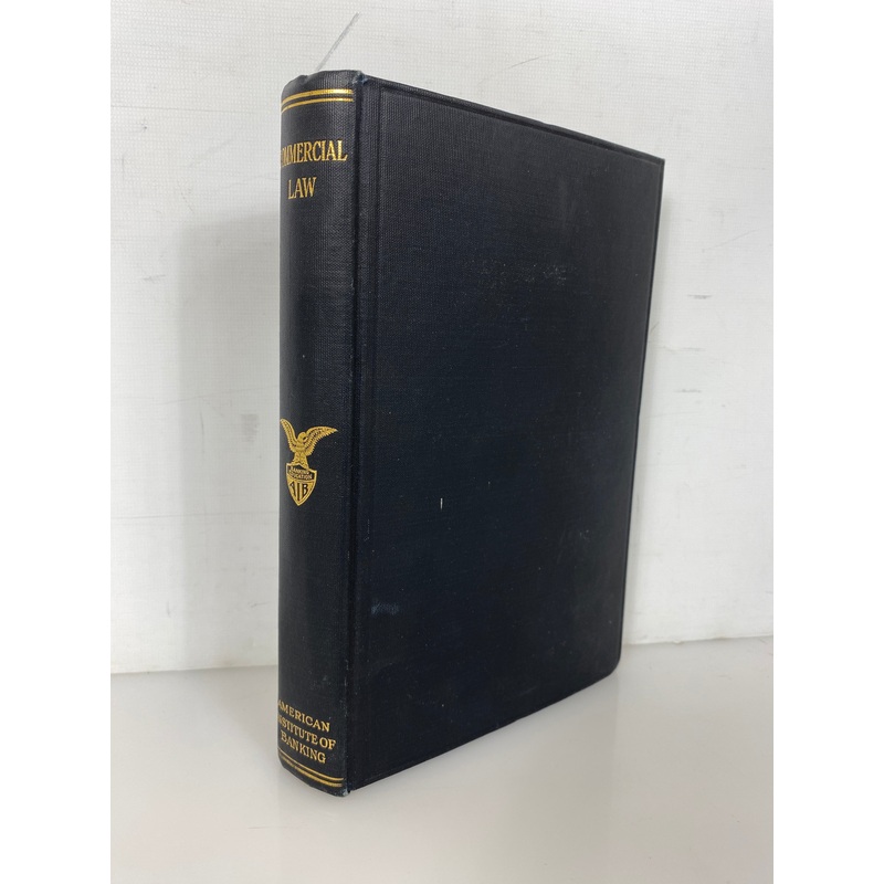 Commercial Law American Institute of Banking 1940 First Printing HC