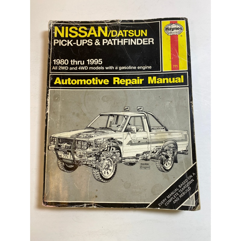 Nissan Pickups/Pathfinder Repair Manual 1980-1995