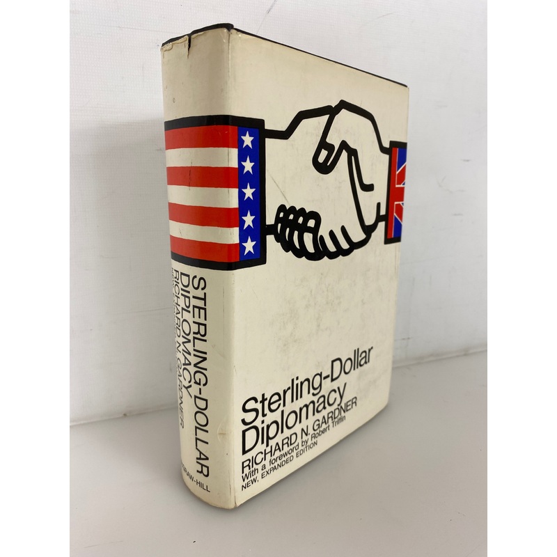 Sterling-Dollar Diplomacy by Richard Gardner 1969 New Expanded Edition HC DJ