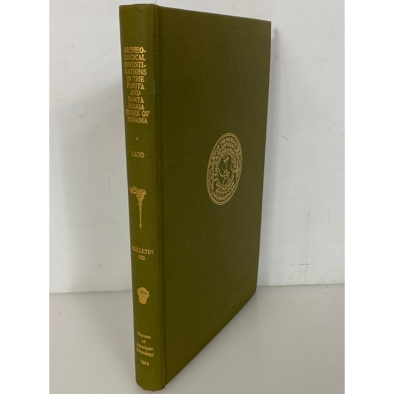 Archeological Investigations in the Parita & Santa Maria Zones of Panama 1964