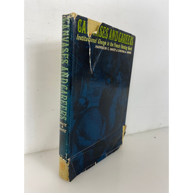 Canvases and Careers by White & White 1965 Vintage HC DJ