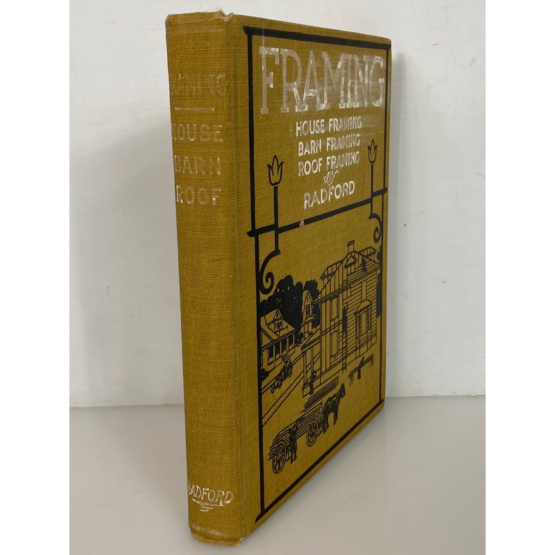 Framing House/Barn/Roof by Radford 1909 Illustrated Antique HC