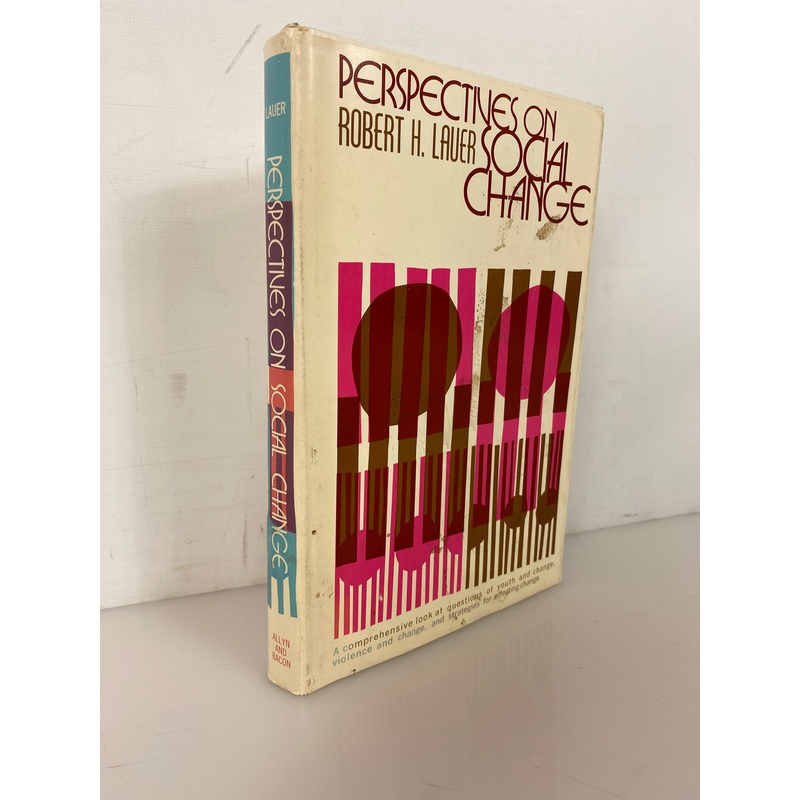 Perspectives on Social Change by Robert H. Lauer 1973 First Edition HCDJ