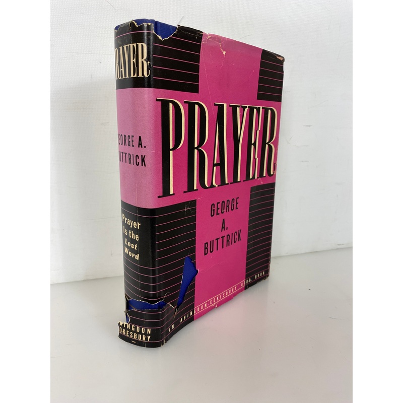 Prayer by George A. Buttrick 1942 Vintage HC DJ