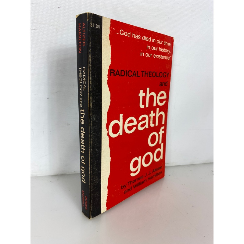 Radical Theology & The Death of God by Altizer/Hamilton 1966 SC