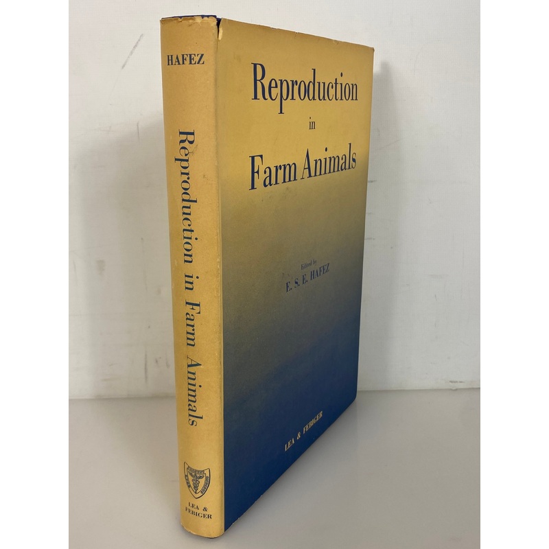 Reproduction in Farm Animals by E.S.E. Hafez 1962 HC DJ
