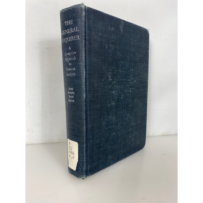 The General Inquirer: A Computer Approach to Content Analysis 1966 Ex-Library