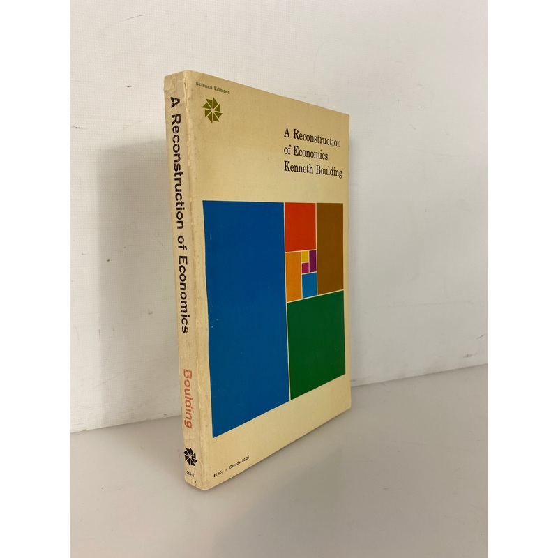 A Reconstruction of Economics: Kenneth Boulding (1962) Vintage SC