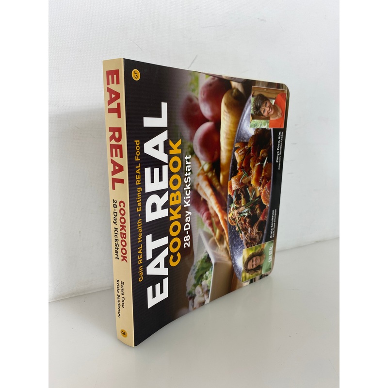 Eat Real Cookbook 28 Day Kickstart by Sanderson/Foco 2020 Signed Spiral SC