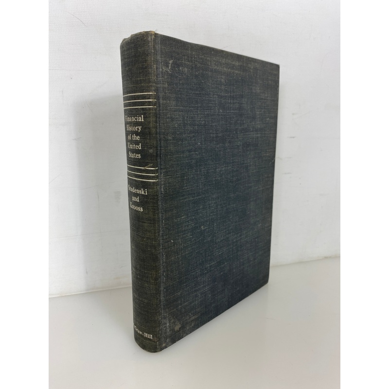Financial History of the U.S. by Studenski/Krooss 1952 Signed HC w Bibliography