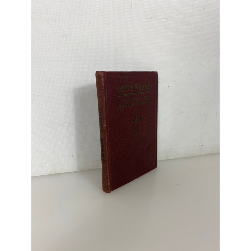 God’s Board A Manual for Holy Communion 1945 Episcopal Church HC