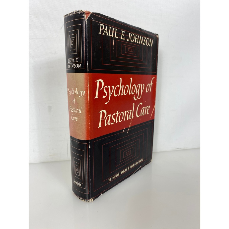 Psychology of Pastoral Care by Paul Johnson 1953 HC DJ