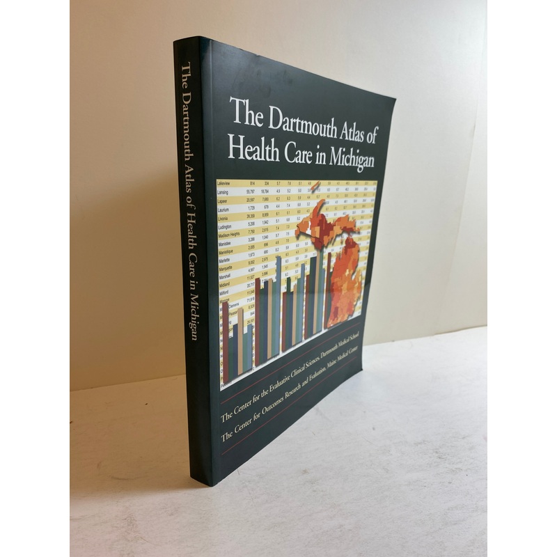 The Dartmouth Atlas of Health Care in Michigan 2000 Blue Cross/Blue Shield MI SC