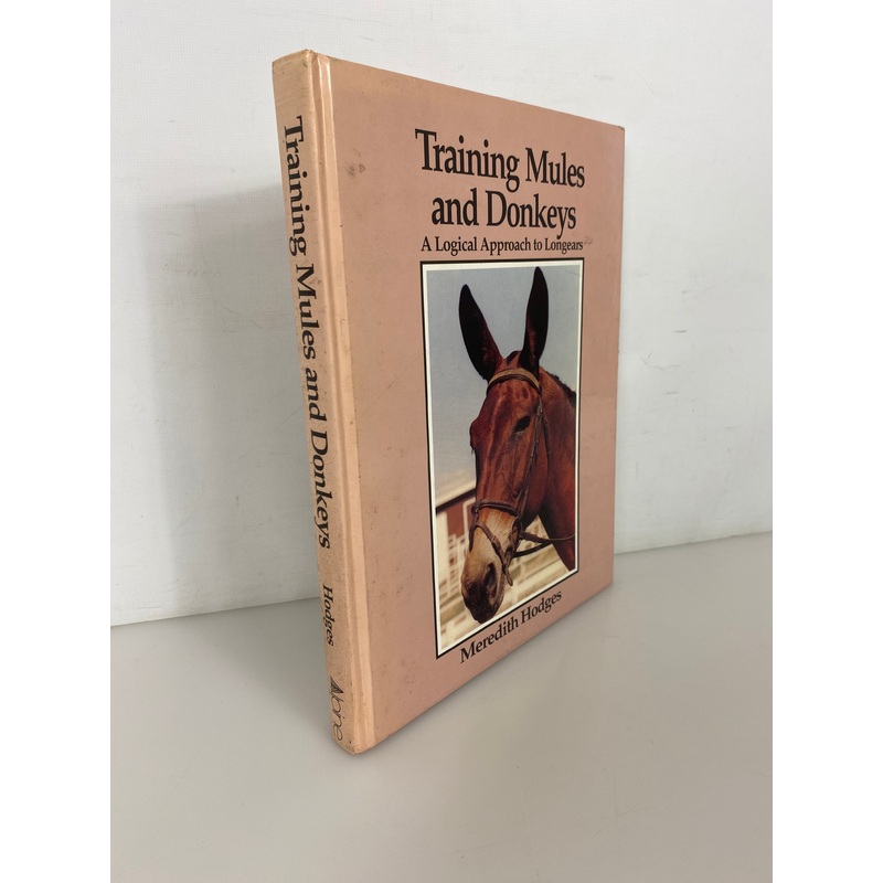 Training Mules and Donkeys by Meredith Hodges 1993 HCDJ w Signed Ephemera