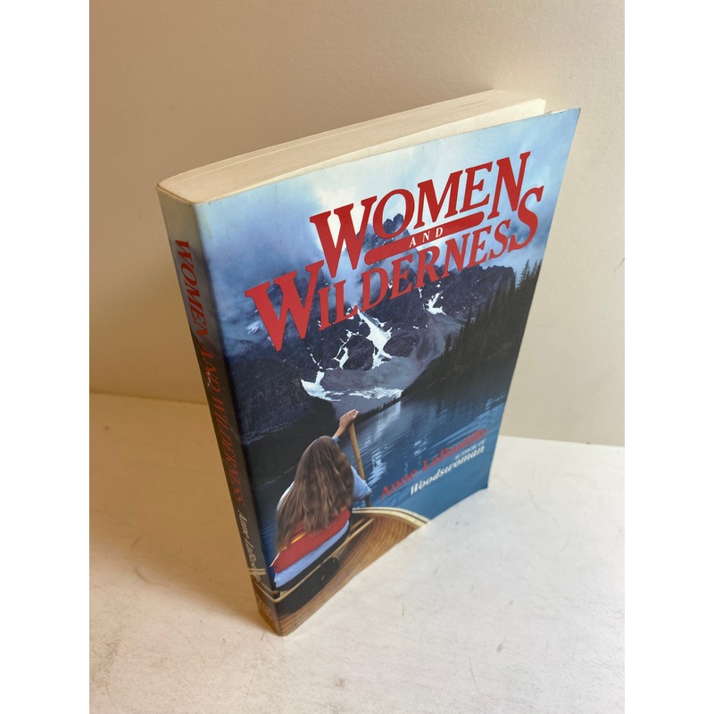 Women and Wilderness Anne LaBastille 1984 *Signed*