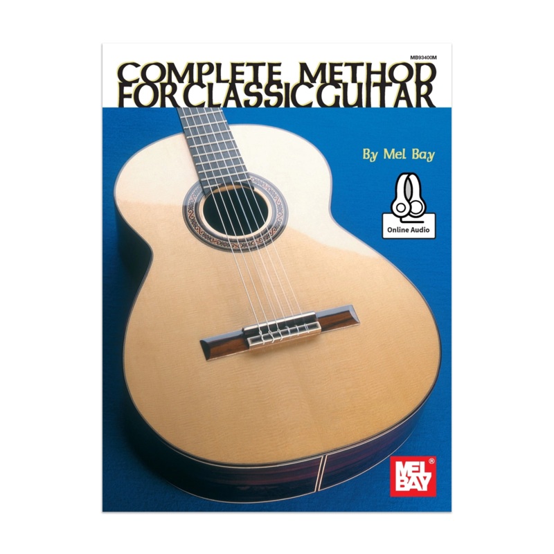 Mel Bay Complete Method for Classic Guitar