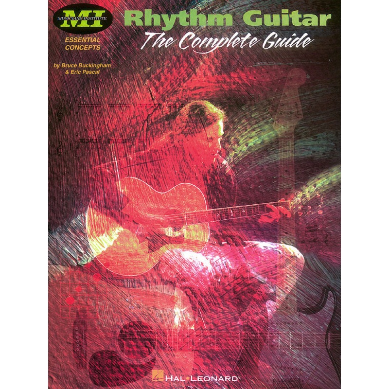 Musicians Institute Rhythm Guitar – The Complete Guide