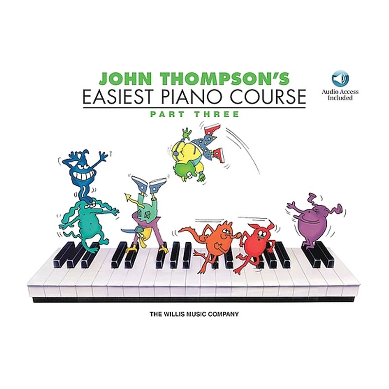 John Thompson’s Easiest Piano Course  Part 3  Book/Audio
