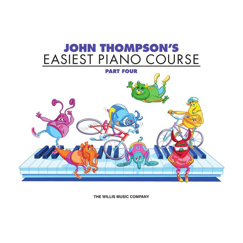 John Thompson’s Easiest Piano Course  Part 4  Book Only