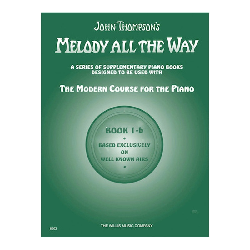 Melody All the Way  Book 1b
