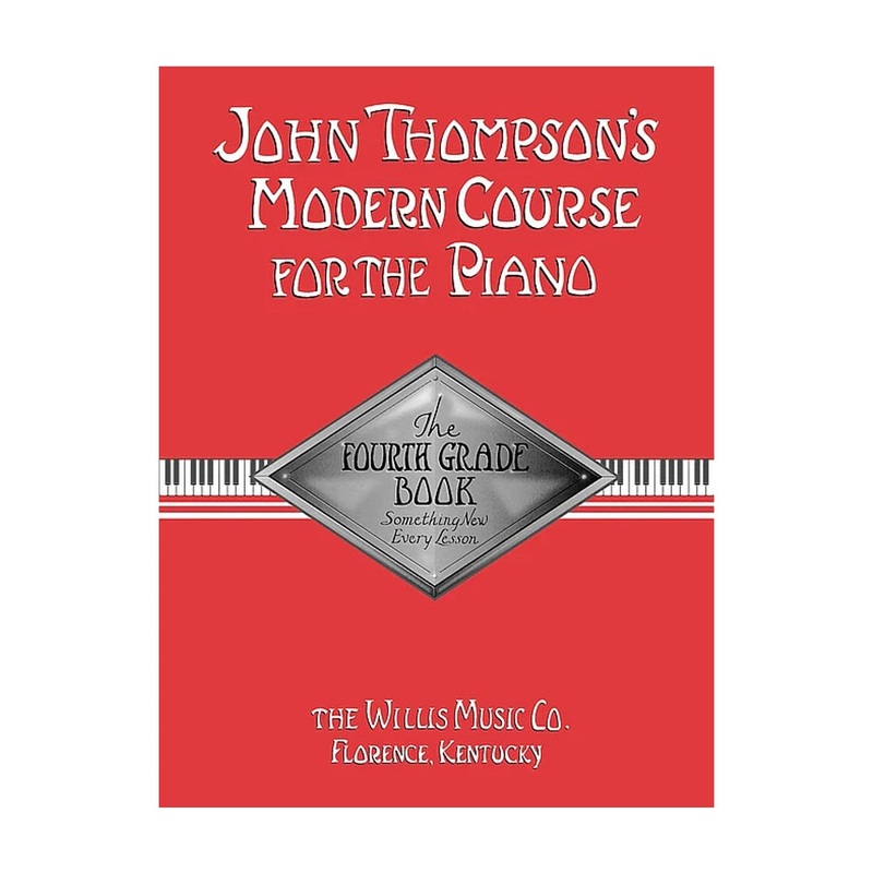 John Thompson’s Modern Course for the Piano  Fourth Grade (Book Only)