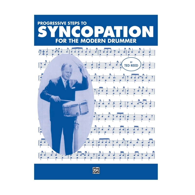 Progressive Steps to Syncopation for the Modern Drummer