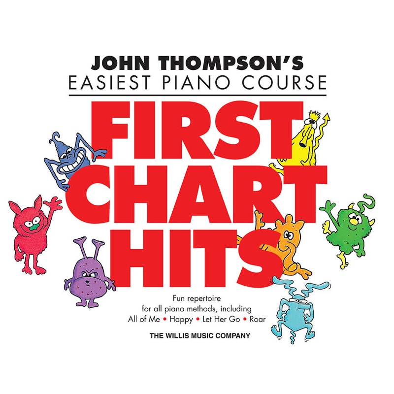 John Thompson’s Easiest Piano Course First Chart Hits