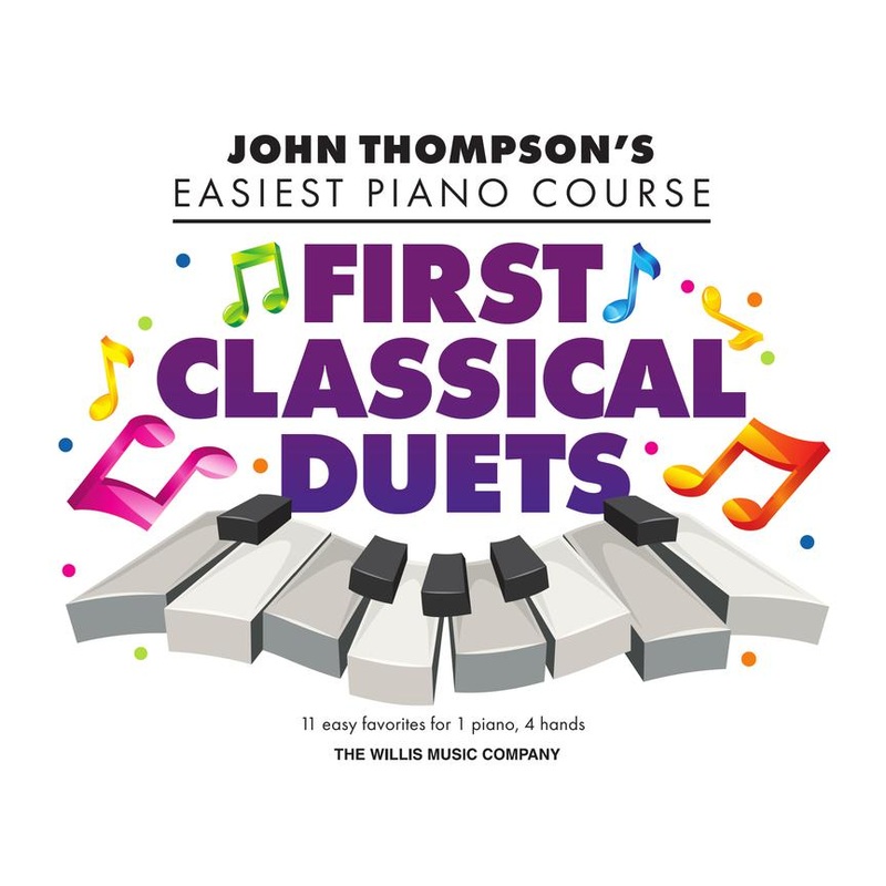 John Thompson’s Easiest Piano Course First Classical Duets
